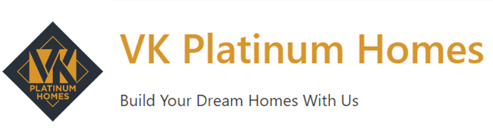 VK Platinum Homes